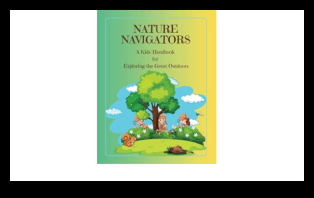 Εγχειρίδιο Nature Navigator: Your Ultimate Outdoor Activities