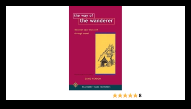 Wanderer's Way: A Travel Guide to Self-Discovery